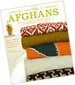 Berroco - Comfort Knitting and Crochet Afghans - - Yarning for Ewe
