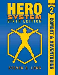 HERO System 6th Edition - Volume 2 Combat and Adventuring