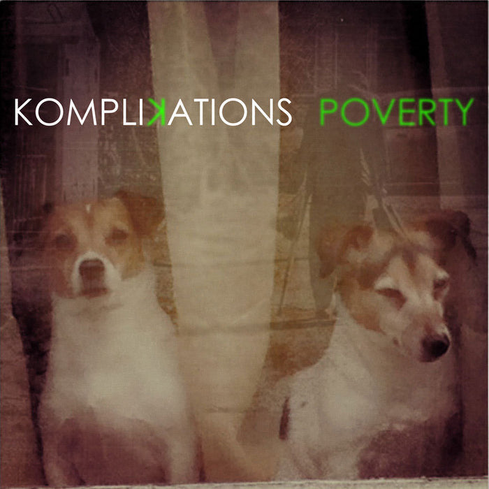 Komplikations – Poverty 12"