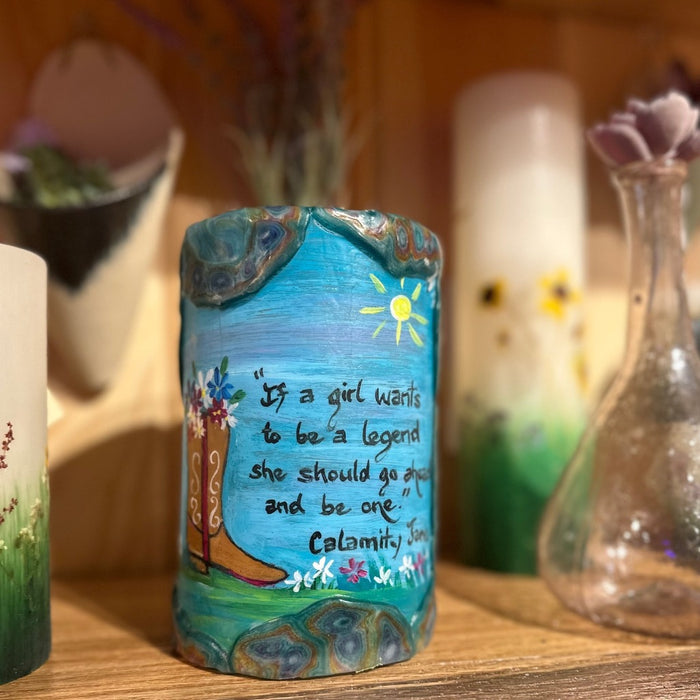 Quote Pillar Candle - Calamity Jane - 4X6"