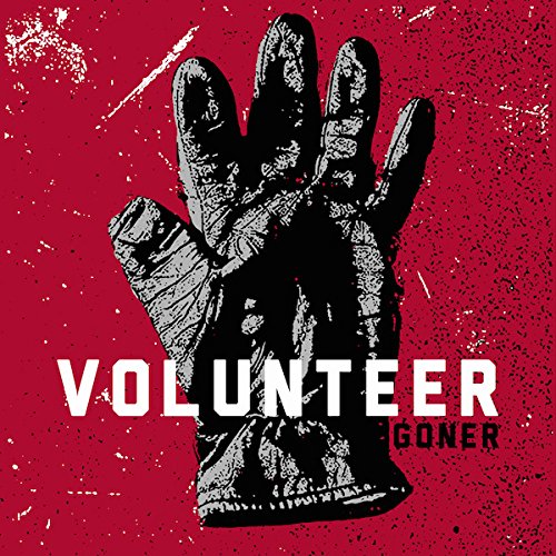 Volunteer – Goner 10" EP