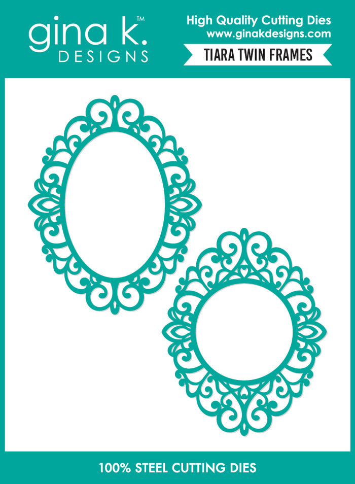 Gina K. Designs - Dies - Tiara Twin Frames. Available at Embellish Away in Bowmanville Ontario Canada.