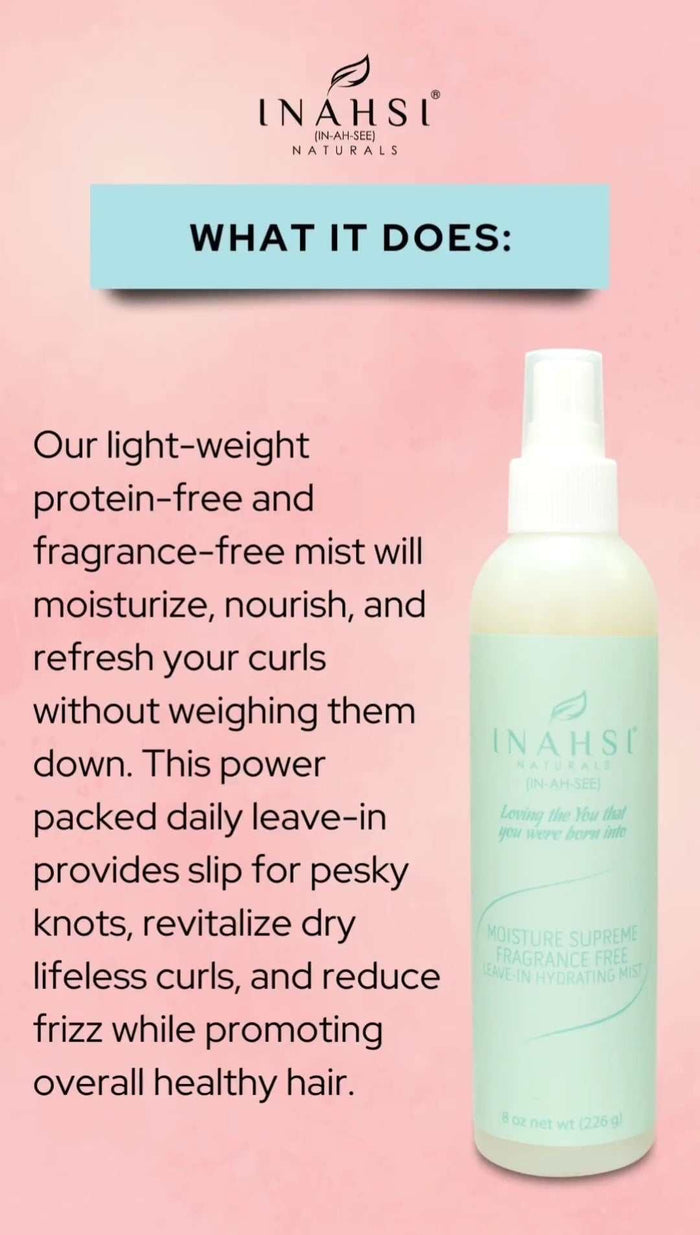 Inahsi Moisture Supreme Fragrance Free leave-in hydrating mist for moisturizing, nourishing, and refreshing curls without weighing them down