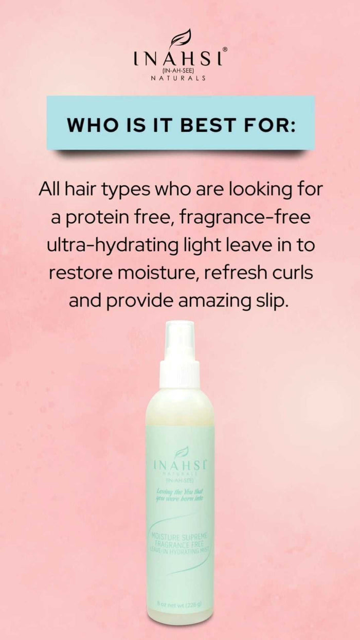 Inahsi Moisture Supreme Fragrance Free Leave-In Hydrating Mist for protein-free, ultra-hydrating curl moisture and refreshing slip