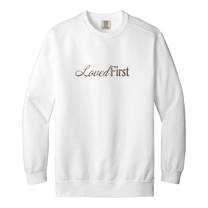NEW! | Loved First Unisex Crewneck