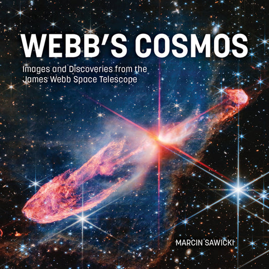 Webb's Cosmos : Images and Discoveries from the James Webb Space Telescope Firefly