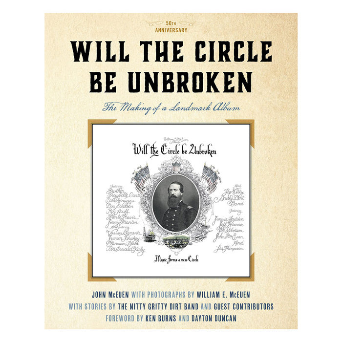 WILL THE CIRCLE BE UNBROKEN: THE MAKING OF A LANDMARK ALBUM, 50TH ANNIVERSARY