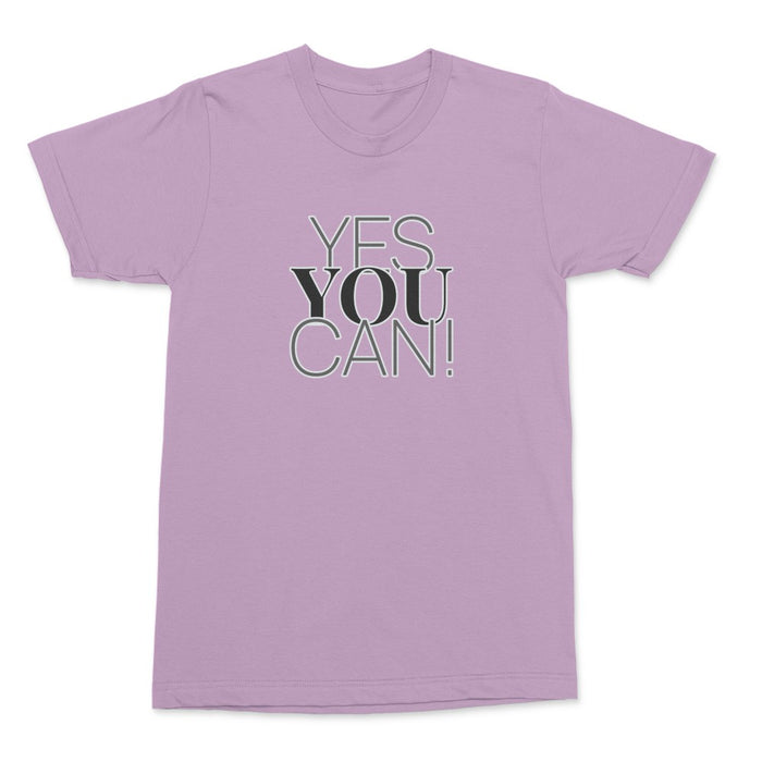 Yes You Can Shirt